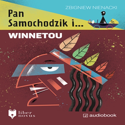 0. Audiobooki nowe - Nienacki Zbigniew - Pan Samochodzik i Winnetou czyta Janusz Zadura.jpg